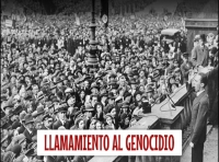 Recopilación de discursos llamando al Genocidio